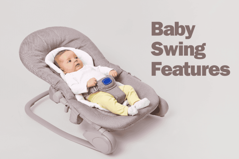 Baby Swing Features What to Look for