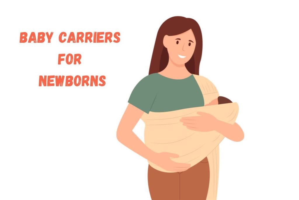 Baby Carriers for Newborns