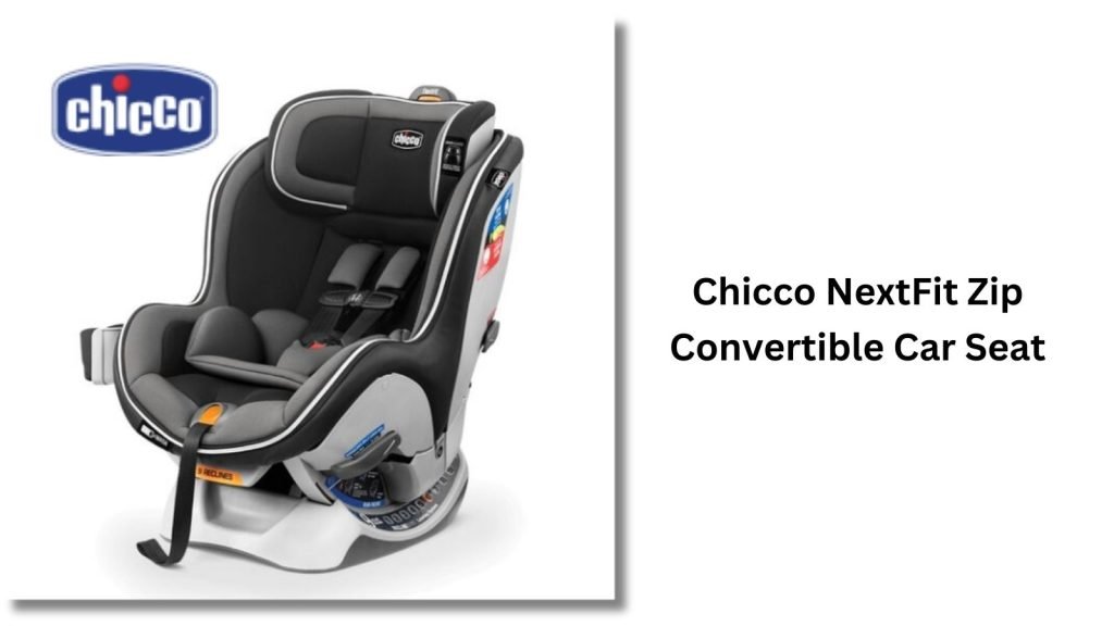 Chicco NextFit Zip Convertible Car Seat