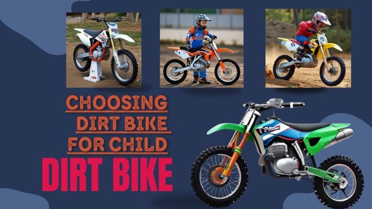 Choosing Dirt Bike for Child A Comprehensive Guide