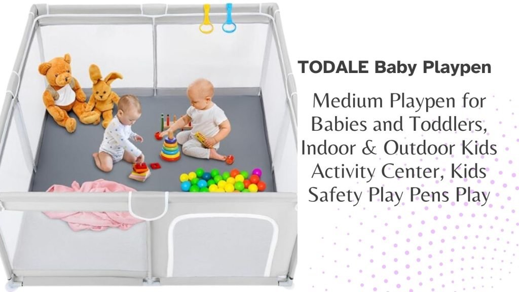 TODALE Baby Playpen