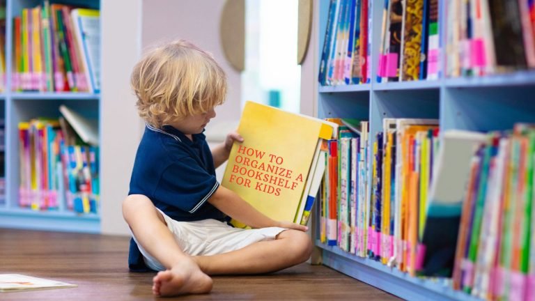 How to organize a bookshelf for kids