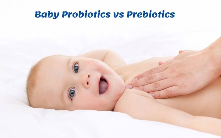 Baby Probiotics vs Prebiotics: Which One Supports Your Baby’s Health Better