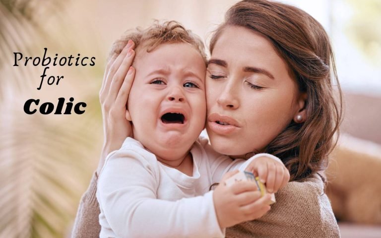 Probiotics for Colic in Babies: Can They Help