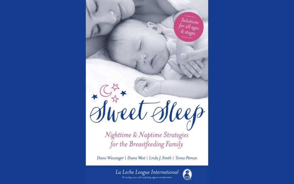 Sweet Sleep_ by La Leche League International