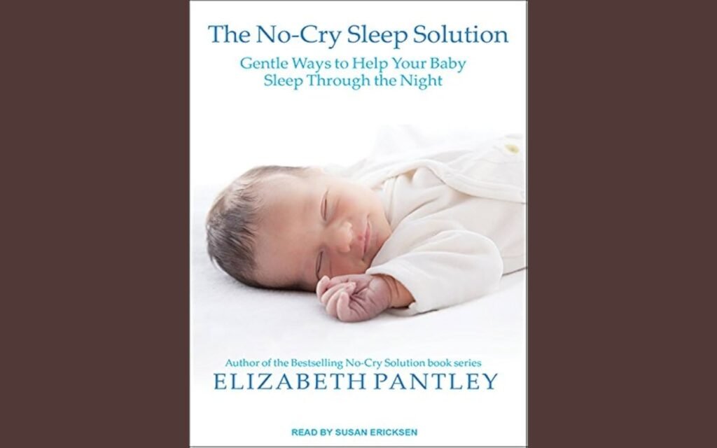 The No-Cry Sleep Solution_ by Elizabeth Pantley