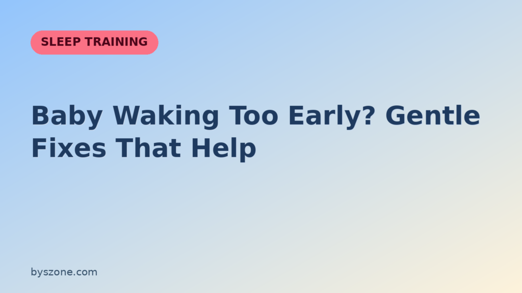 Title card for a guide on what to do when your baby is waking too early