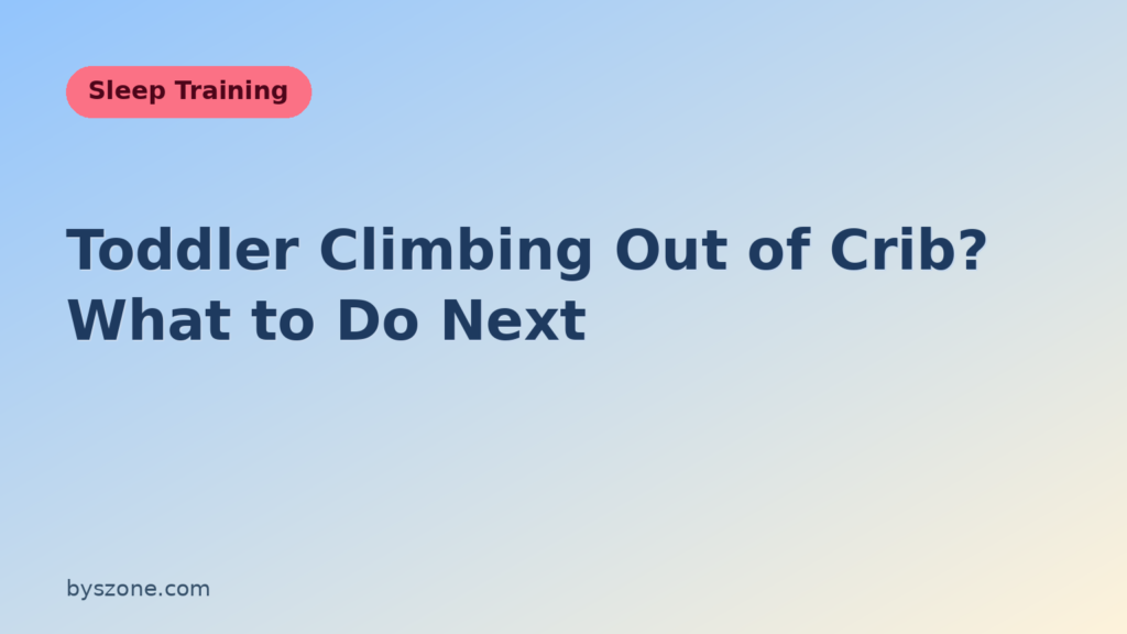 Toddler climbing out of crib guide title card with soft blue and cream design