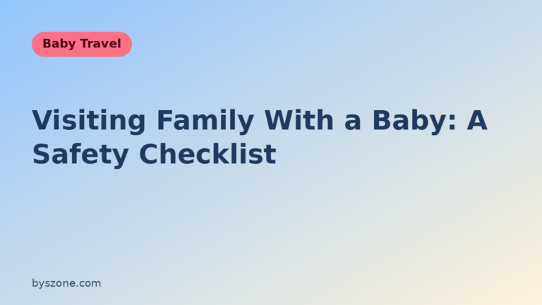 Safety checklist graphic for visiting family with a baby